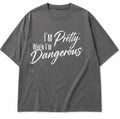 Pretty Dangerous